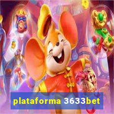 plataforma 3633bet